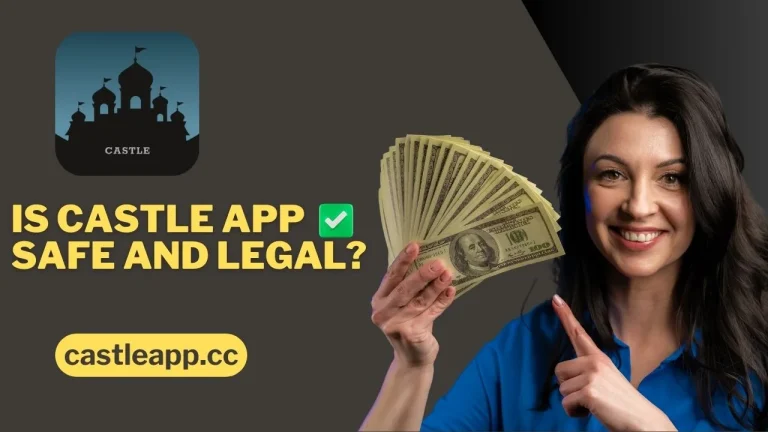 Is Castle App Safe and Legal?