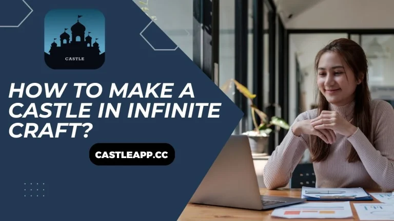 How to make a castle in infinite craft?