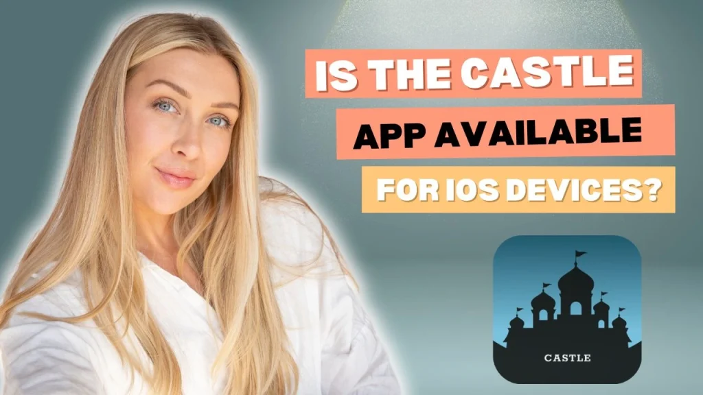 Is the castle app available for ios devices?